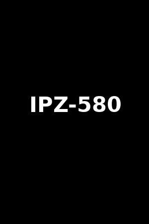 Ipz-580. Ipx 442