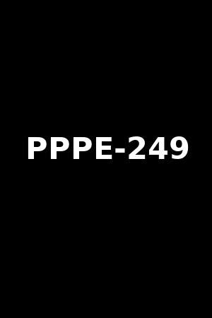 Pppe-249. Pornไอซ์