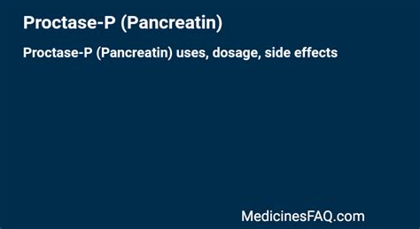 Ver en a la carta Инструкция к лекарству proctasep pancreatin, его состав, применение, информация о передозировке и противопоказаниях.